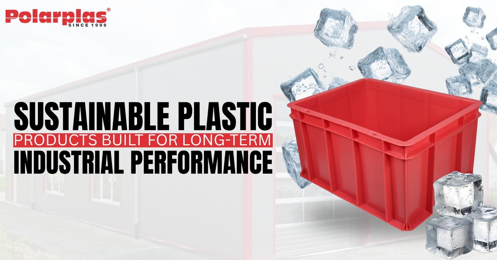 Sustainable Plastic Products