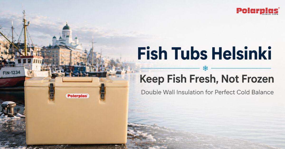 Fish Tubs Helsinki