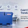 Cold Chain Trends