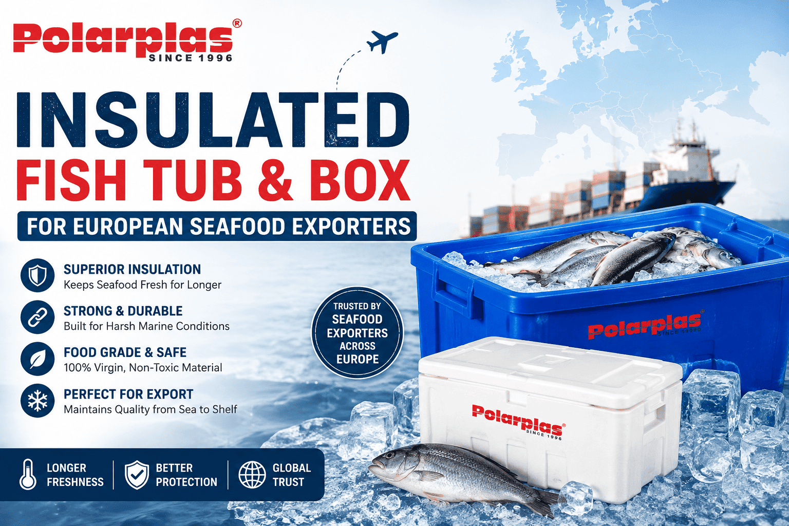 Insulated Fish Tub and Box | Cold Chain Containers for European Seafood Exporters