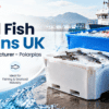 Insulated Fish Tubs & Bins UK